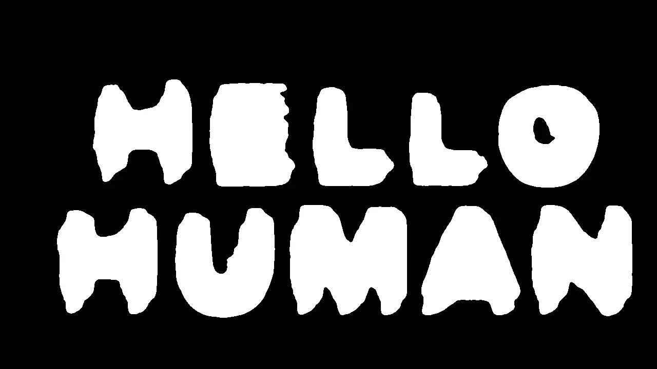 Clean binary mask revealing HELLO HUMAN